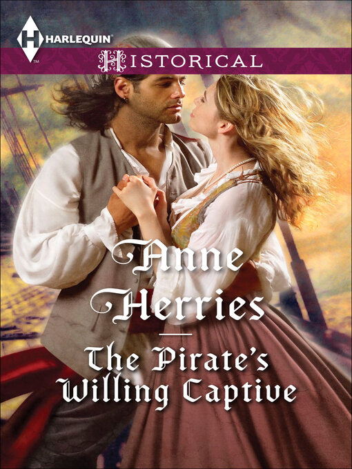 Title details for The Pirate's Willing Captive by Anne Herries - Available